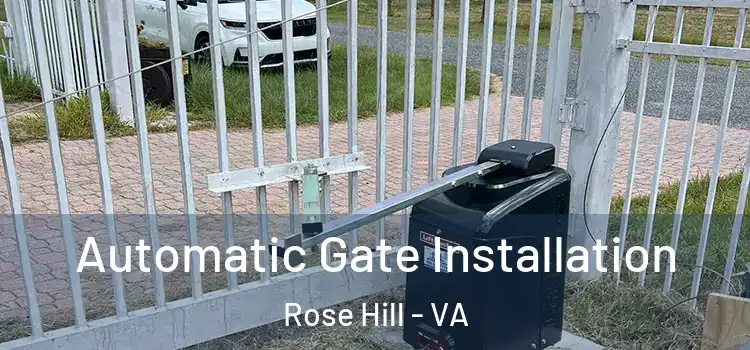 Automatic Gate Installation Rose Hill - VA