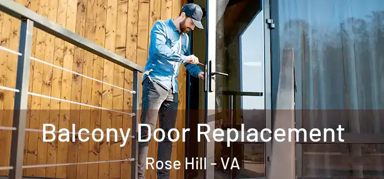  Balcony Door Replacement Rose Hill - VA