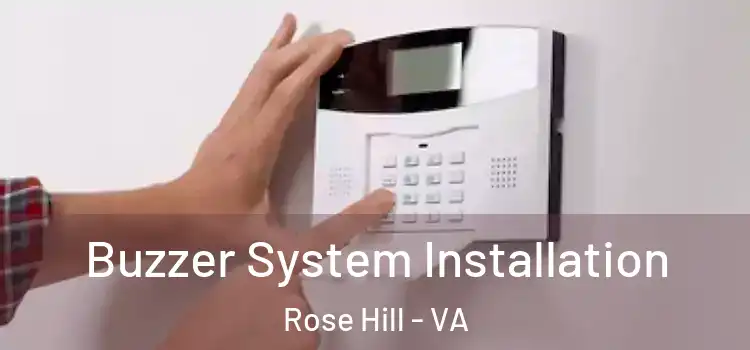 Buzzer System Installation Rose Hill - VA