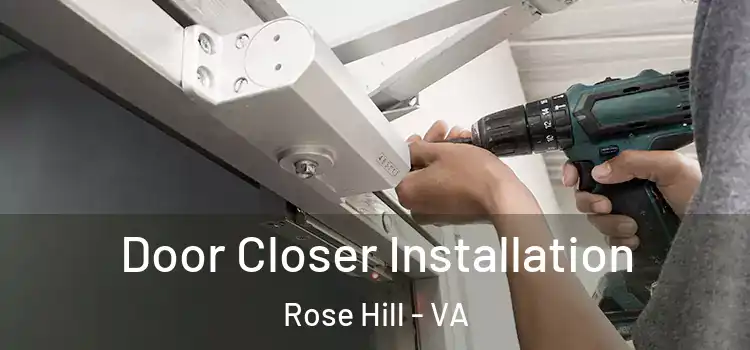 Door Closer Installation Rose Hill - VA