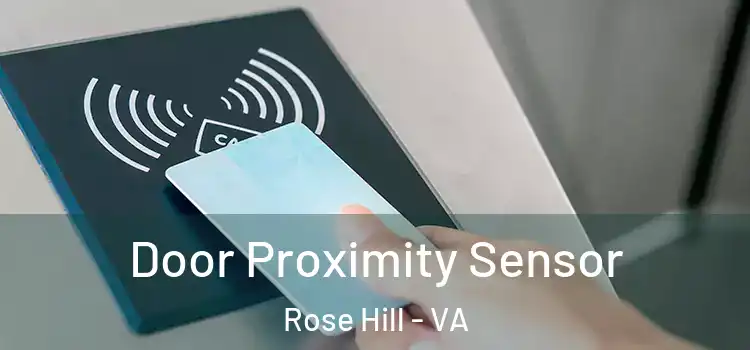 Door Proximity Sensor Rose Hill - VA