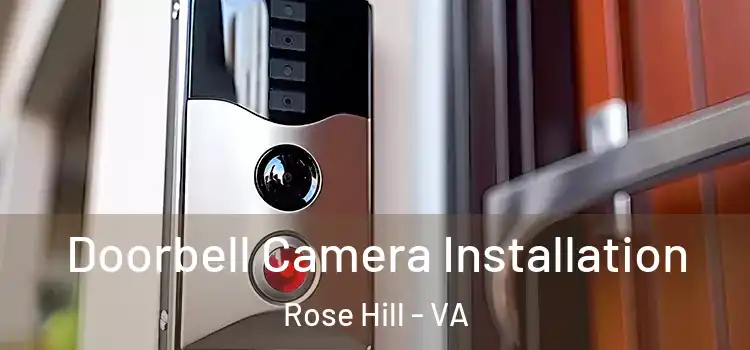  Doorbell Camera Installation Rose Hill - VA