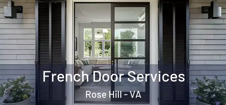 French Door Services Rose Hill - VA