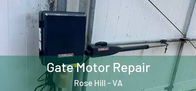 Gate Motor Repair Rose Hill - VA