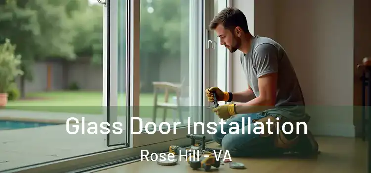 Glass Door Installation Rose Hill - VA