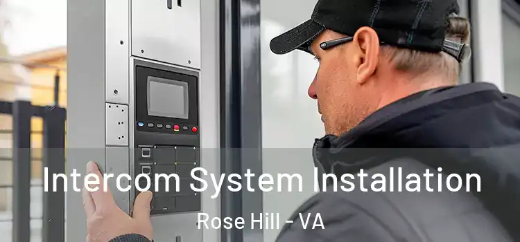 Intercom System Installation Rose Hill - VA