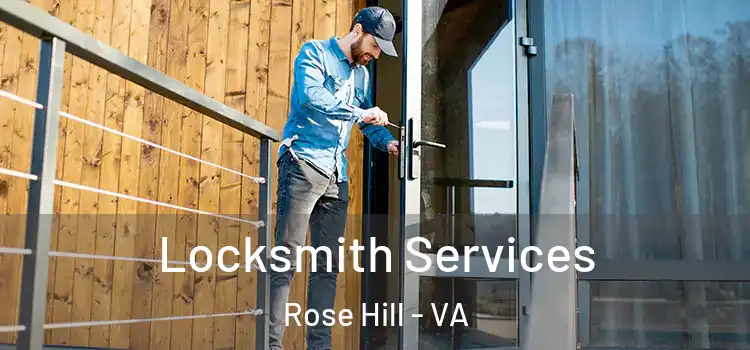 Locksmith Services Rose Hill - VA