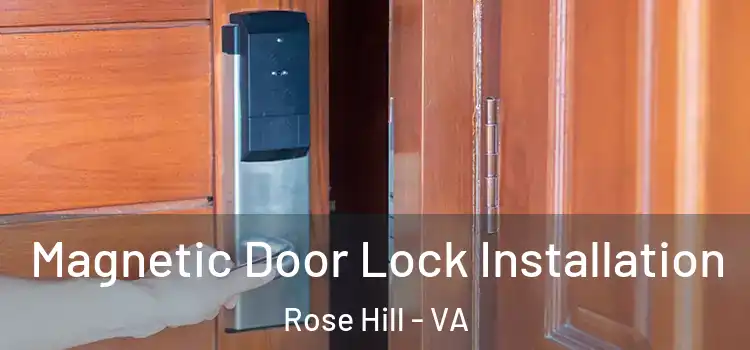  Magnetic Door Lock Installation Rose Hill - VA
