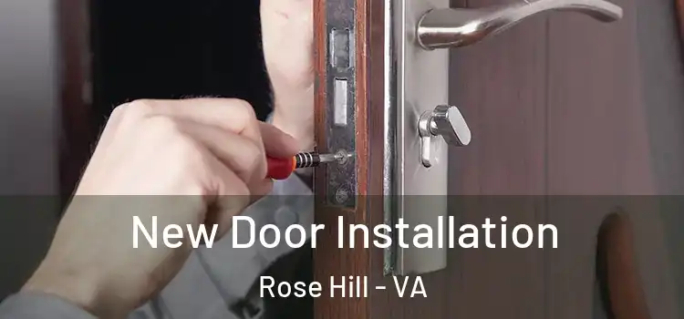 New Door Installation Rose Hill - VA