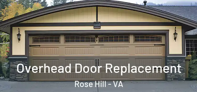  Overhead Door Replacement Rose Hill - VA