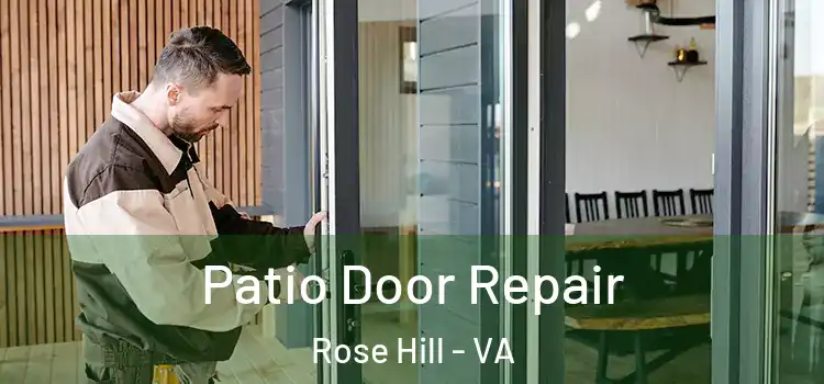 Patio Door Repair Rose Hill - VA