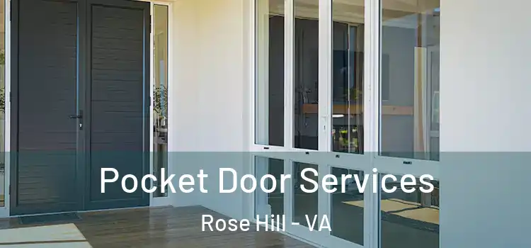 Pocket Door Services Rose Hill - VA