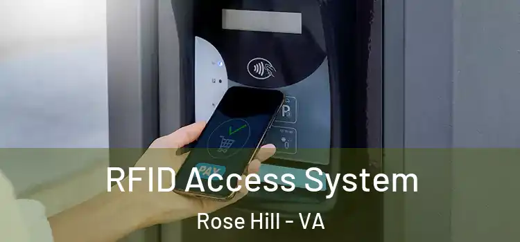 RFID Access System Rose Hill - VA