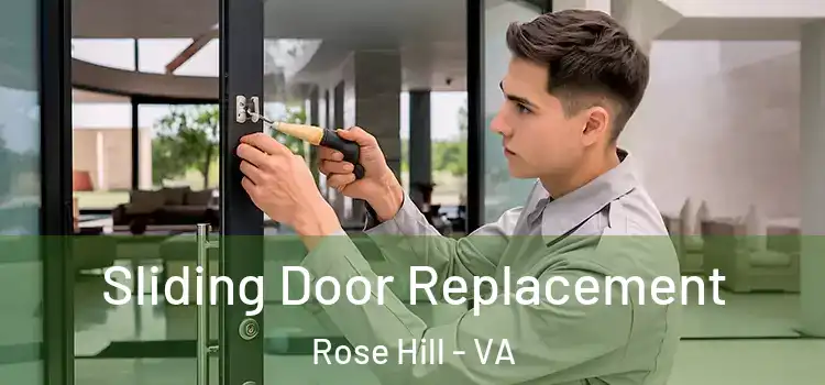 Sliding Door Replacement Rose Hill - VA