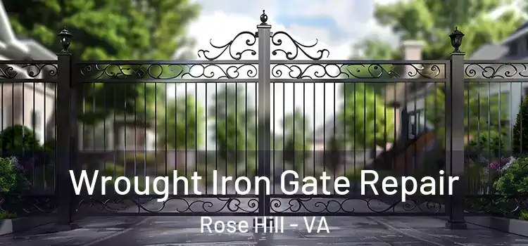 Wrought Iron Gate Repair Rose Hill - VA